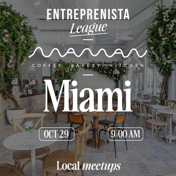 Cover Image for Entreprenista Miami Brunch at Maman