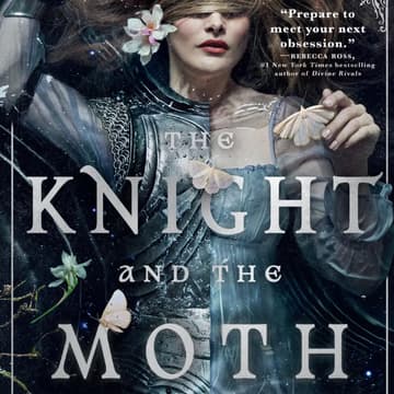 Cover Image for LPL Romantasy Book Club: The Knight and the Moth