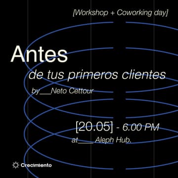 Cover Image for Antes de tus primeros clientes + Coworking Day Pass