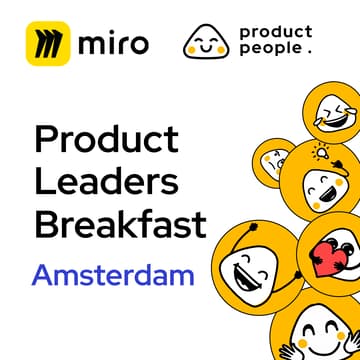Cover Image for 🇳🇱 Supercharging Your Team with AI: Force Multiplier vs. Replacement | Product People x Miro