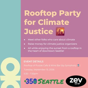 Cover Image for Rooftop Party for Climate Justice 🌇: 350 Seattle + Out in Climate