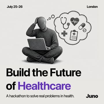 Cover Image for Build the Future of Healthcare with Juno & Anthropic