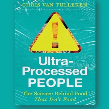 Cover Image for WISE-Lit NYC Book Club: "Ultra-Processed People: Why Do We All Eat Stuff that Isn’t Food… and Why Can’t We Stop?"
