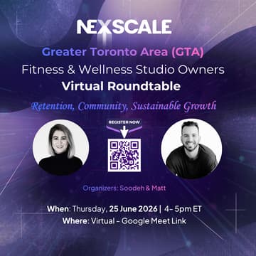 Cover Image for Greater Toronto Area (GTA) Boutique Fitness & Wellness Owners Virtual Roundtable: Retention, Community & Growth
