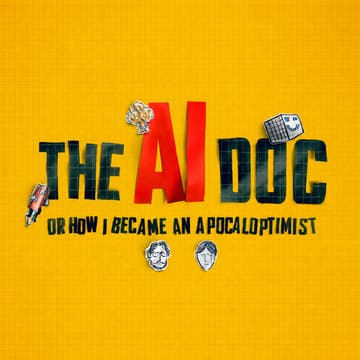 Cover Image for The AI Doc: Or How I Became An Apocaloptimist - Film Screening + Discussion