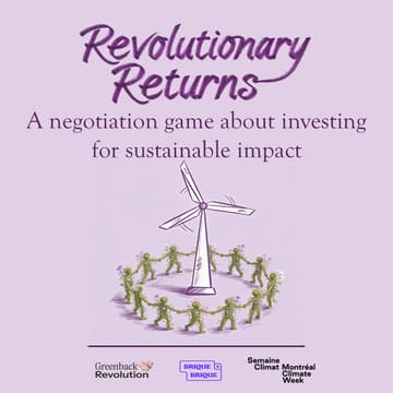 Cover Image for Revolutionary Returns: A negotiation game about investing for sustainable impact