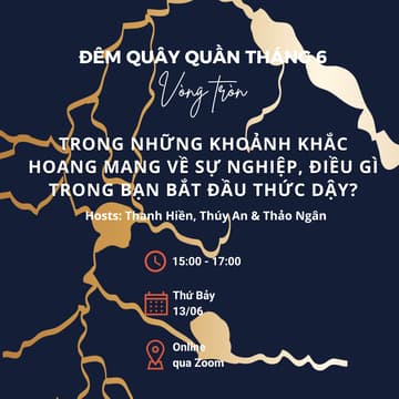 Cover Image for [Nights of Circles] Trong những khoảnh khắc hoang mang về sự nghiệp, điều gì trong bạn bắt đầu thức dậy?