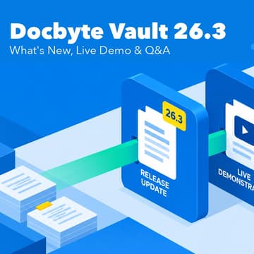 Cover Image for Docbyte Vault 26.3: What's New, Live Demo & Q&A