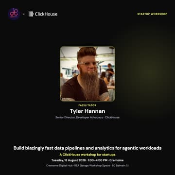 Cover Image for Build blazingly fast data pipelines and analytics for agentic workloads - a ClickHouse workshop for startups