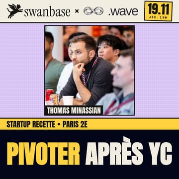 Cover Image for Pivoter après Y Combinator : Thomas Minassian raconte .Wave