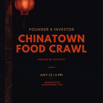 Cover Image for Founder x Investor Chinatown Food Crawl