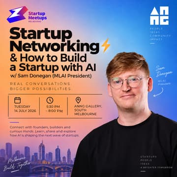 Cover Image for Startup Networking⚡& How to Build a Startup with AI w/ Sam Donegan (MLAI President