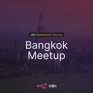 Cover Image for n8n Community Bangkok: One Person Business x AI Automation