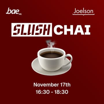 Cover Image for SLUSH Chai with Bae HQ | Joelson