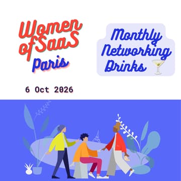 Cover Image for Women of SaaS Paris – Monthly Networking Drinks | 6 Oct