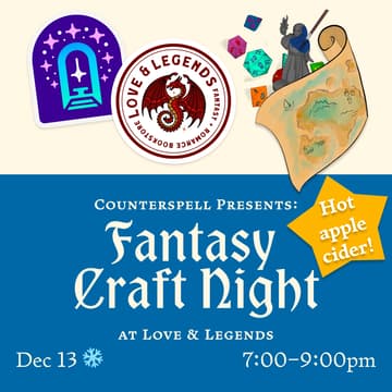 Cover Image for 💫 Fantasy Craft Night - Cozy Winter Edition! Counterspell pop-up at Love & Legends Books