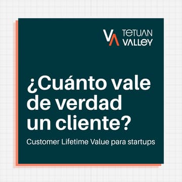Cover Image for ¿Cuánto vale de verdad un cliente? Customer Lifetime Value para startups