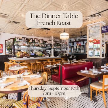Cover Image for The Dinner Table at French Roast (UWS)