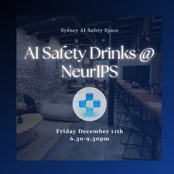Cover Image for AI Safety Networking & Drinks @ NeurIPS