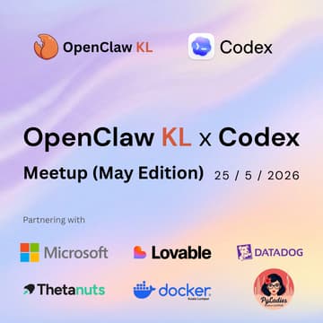 Cover Image for Openclaw KL x Codex Meetup (May Edition)