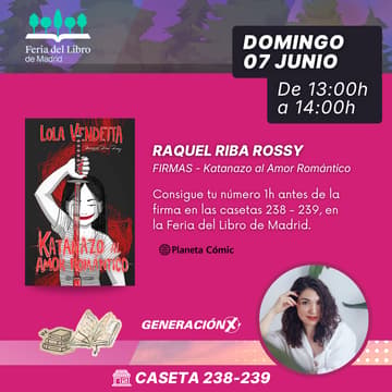Cover Image for [FLM 26] Firmas "Raquel Riba Rossy" con Katanazo al Amor Romántico