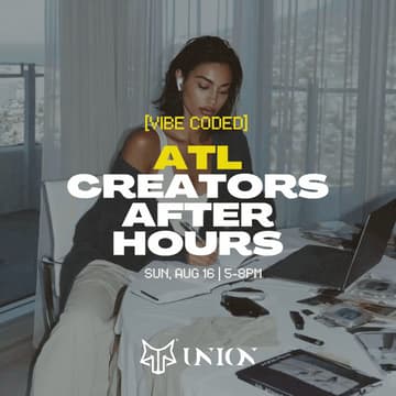 Cover Image for [vibe coded] creator after hours | atl edition
