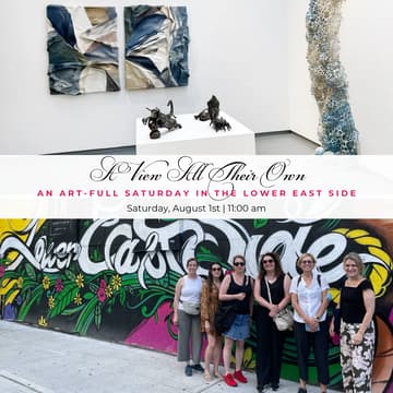 Cover Image for A View All Their Own: An Art-full Saturday in the Lower East Side