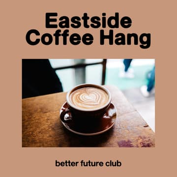 Cover Image for ☕️ Coffee Hang (East Hollywood)