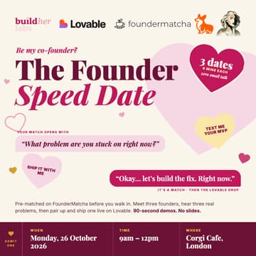 Cover Image for The Founder Speed Date: powered by BuildHer Labs × Lovable × FounderMatcha × Corgi