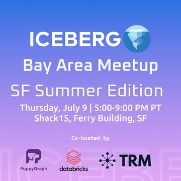 Cover Image for Apache Iceberg™ Bay Area Meetup: SF Summer Edition