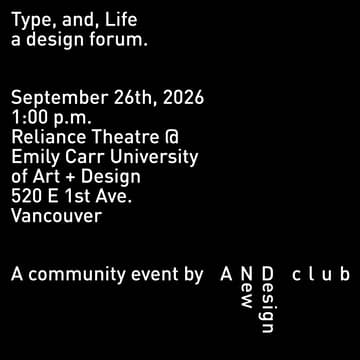 Cover Image for Type, and, Life // a design forum by A New Design Club