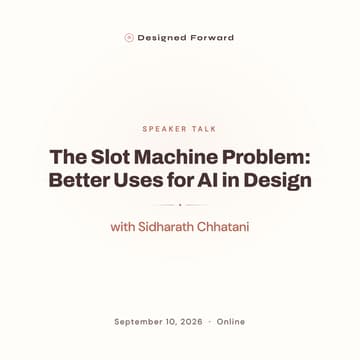 Cover Image for The Slot Machine Problem: Better Uses for AI in Design