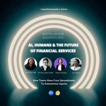 Cover Image for AI, Humans & The Future Of Financial Services (Limited Seats)