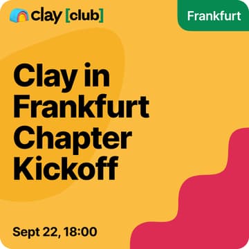 Cover Image for Clay in Frankfurt: Chapter Kickoff