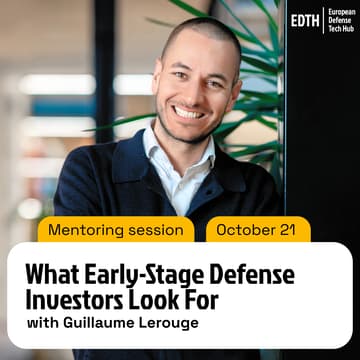 Cover Image for EDTH x Guillaume Lerouge — What Early-Stage Defense Investors Look For (Hexa)