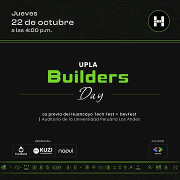 Cover Image for UPLA Builders Day: la previa del Huancayo Tech Fest + DevFest.
