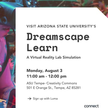 Cover Image for ASU Dreamscape Learn Visit