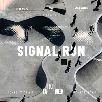 Cover Image for Signal Run by Run Tech Club: #LATechWeek x Wildwood Ventures