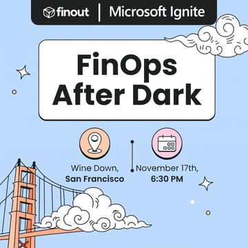 Cover Image for FinOps After Dark @Microsoft Ignite