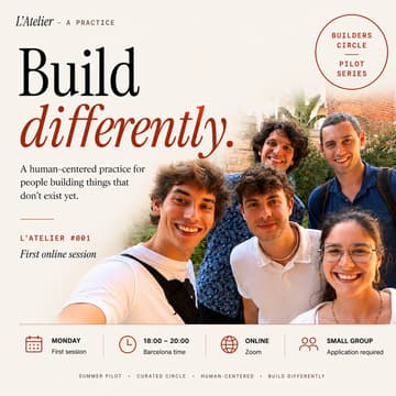 Cover Image for L'Atelier #003 — Build Differently