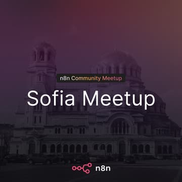 Cover Image for n8n Bulgaria Meetup #2