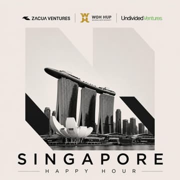 Cover Image for Singapore Built Environment Happy Hour: Zacua Ventures x Woh Hup x Undivided Ventures