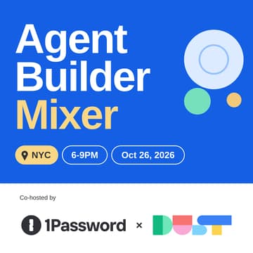 Cover Image for Agent Builder Mixer w/ 1Password x Dust
