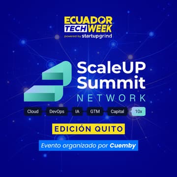 Cover Image for ScaleUp Summit Network | Edición Quito by Cuemby