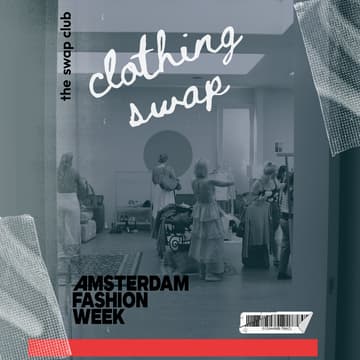 Cover Image for Clothing Swap: Amsterdam Fashion Week Edition