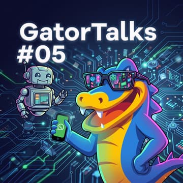 Cover Image for GatorTalks #05 - IA sem código e sem dor: Dê vida ao seu primeiro Agente com o GatorClaw