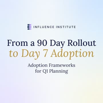 Cover Image for Influence Institute: The Adoption Gap