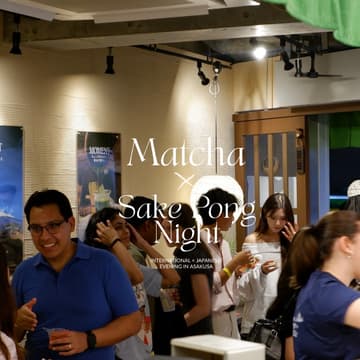 Cover Image for Sake Pong (Matcha) Night in Asakusa 🍵🍶