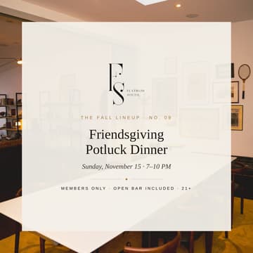 Cover Image for No. 09 — Friendsgiving Potluck Dinner 🥘