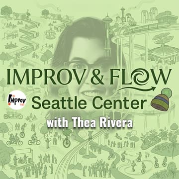 Cover Image for Improv & Flow: Seattle Center